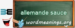 WordMeaning blackboard for allemande sauce